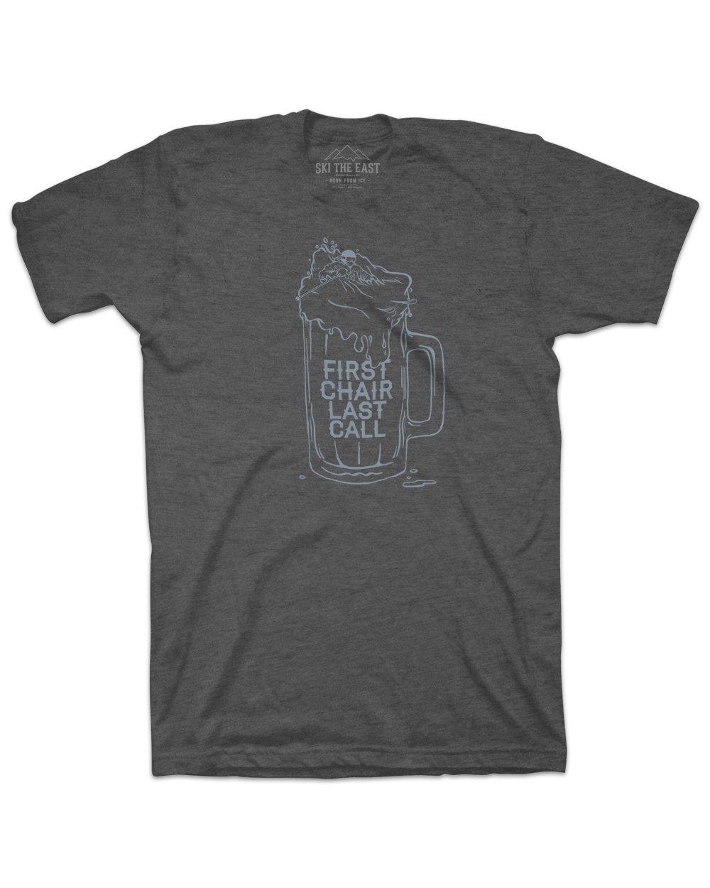 Ski The East First Chair Last Call Tee