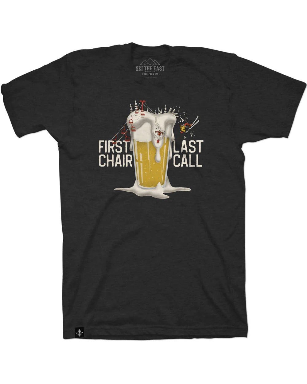 Ski The East First Chair Last Call Tee